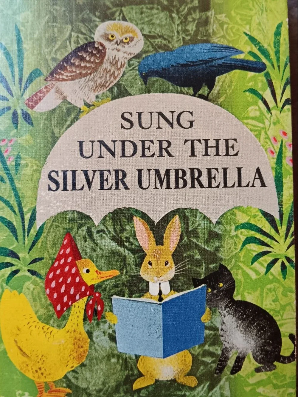 60s Fairycore 'Sung Under the Silver Umbrella'' Whimsy Poetry Hardcover Book